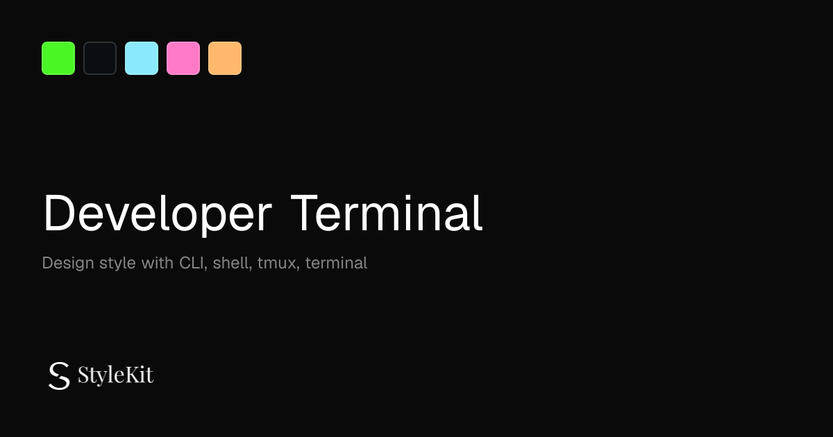 终端风 (Developer Terminal) | StyleKit
