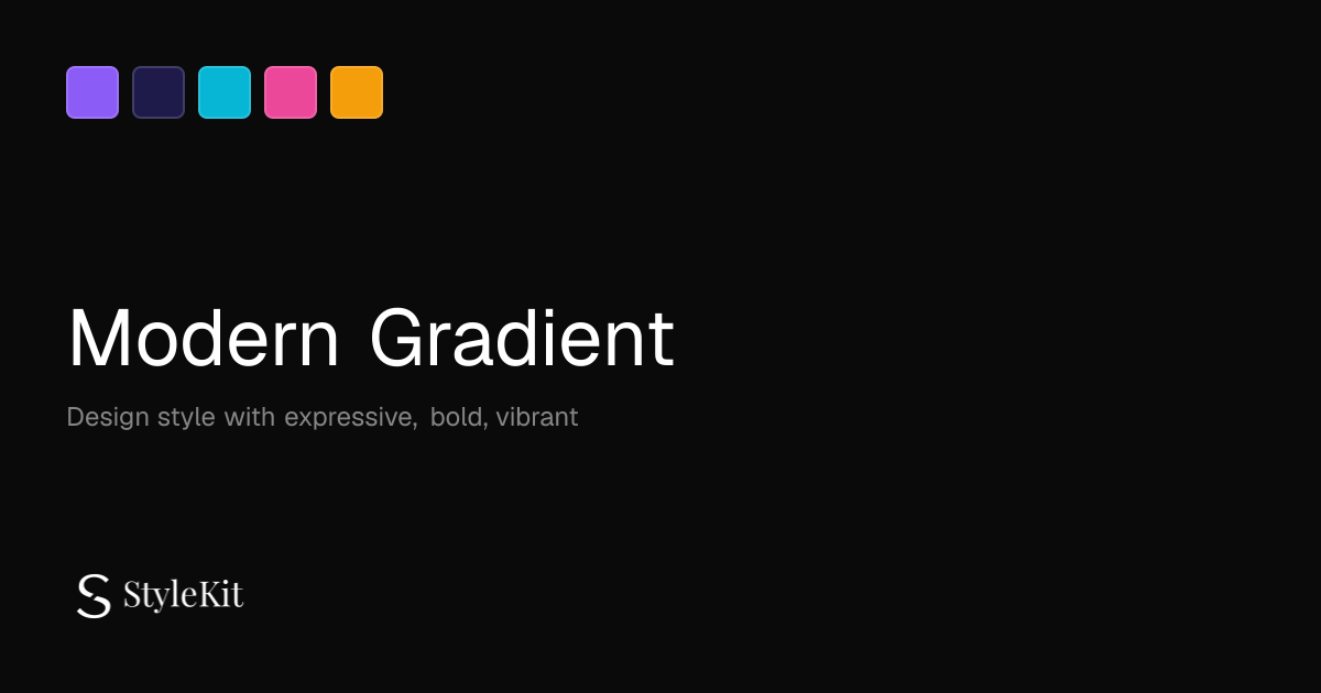 现代渐变风 (Modern Gradient) | StyleKit